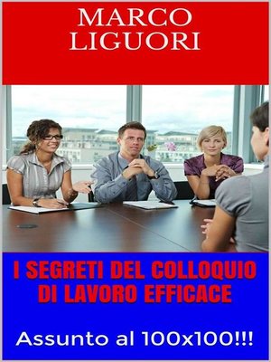 cover image of I Segreti del Colloquio di Lavoro Efficace